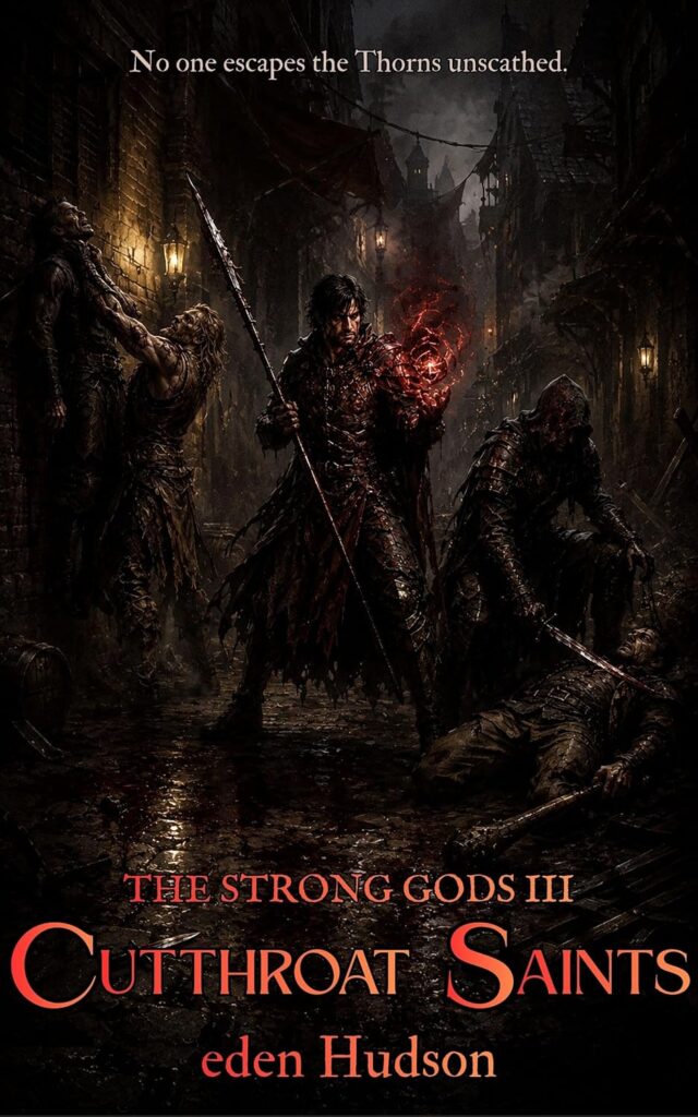 Cutthroat Saints: A Sword and Sorcery Adventure (The Strong Gods) product image